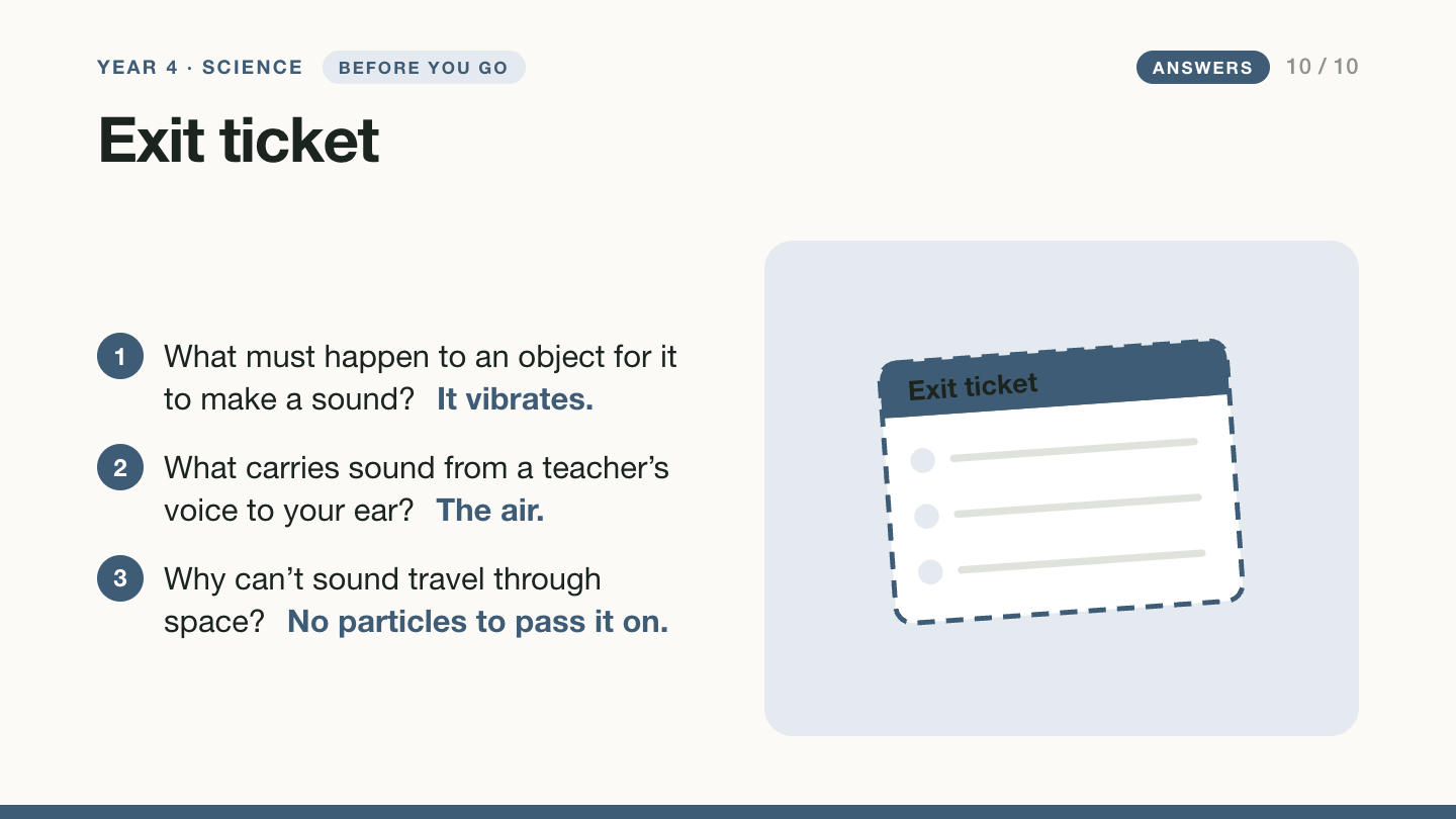 Slide 10 with answers: the object vibrates; the air carries the sound; space has no particles to pass the vibration on.